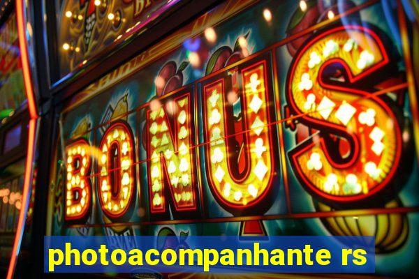 photoacompanhante rs